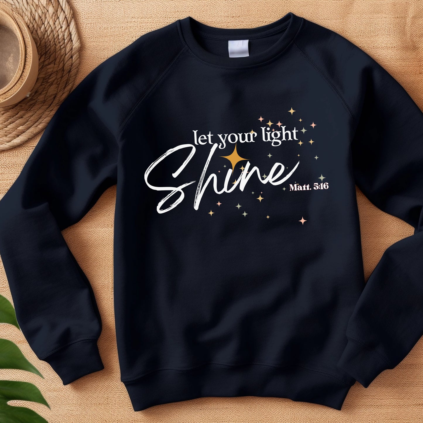 Let Your Light Shine Sweatshirt