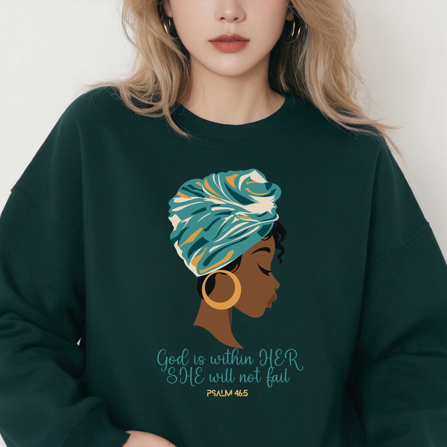 God is within her Sweatshirt