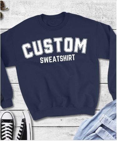 Custom Sweatshirt